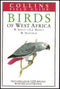 Birds of West Africa (Collins Field Guides) Hardcover - W. Serle; Gerard J. Morel; W. Hartwig 1997